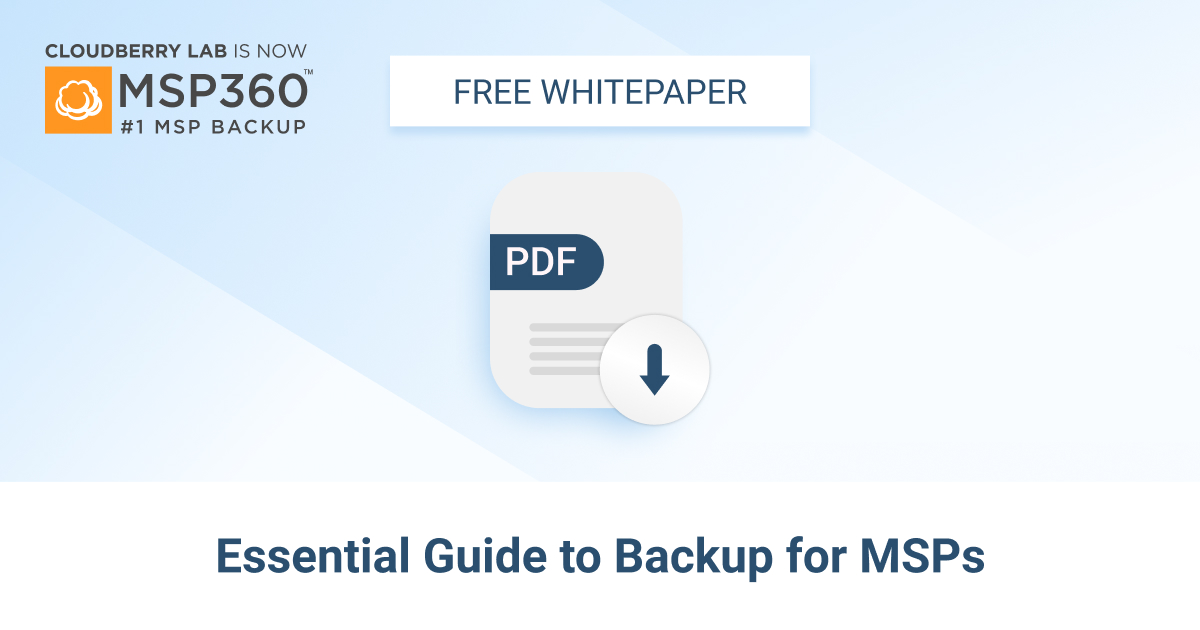 Essential Guide To Backup For Msps Msp360 Whitepaper 4005